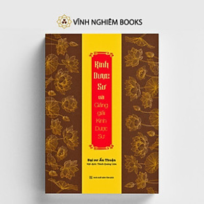 Sách - Kinh Dược Sư và Giảng Giải Kinh Dược Sư - Hộp Đặc Biệt - Vĩnh Nghiêm Books