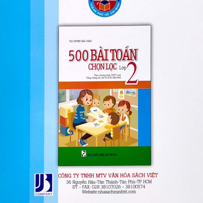 500 Bài Toán Chọn Lọc Lớp 2 (Theo Chương Trình Giáo Dục Phổ Thông Mới)