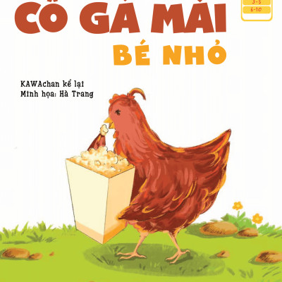 Có Một Truyện Cổ Mới - Cô Gà Mái Bé Nhỏ